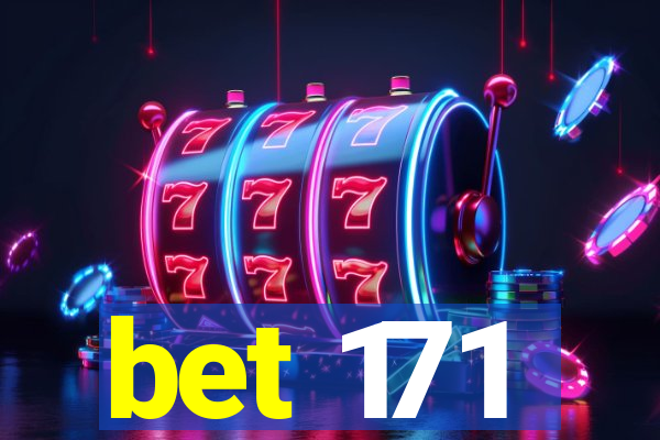 bet 171